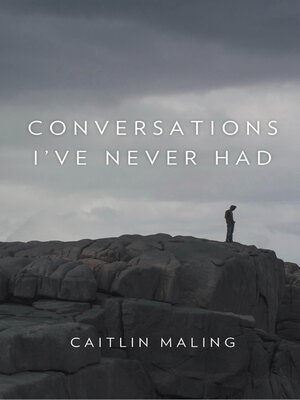 cover image of Conversations I've Never Had